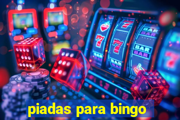 piadas para bingo